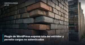 Plugin de WordPress expone ruta del servidor y permite cargas no autenticadas
