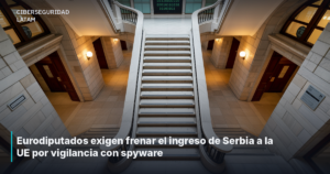 Eurodiputados exigen frenar el ingreso de Serbia a la UE por vigilancia con spyware