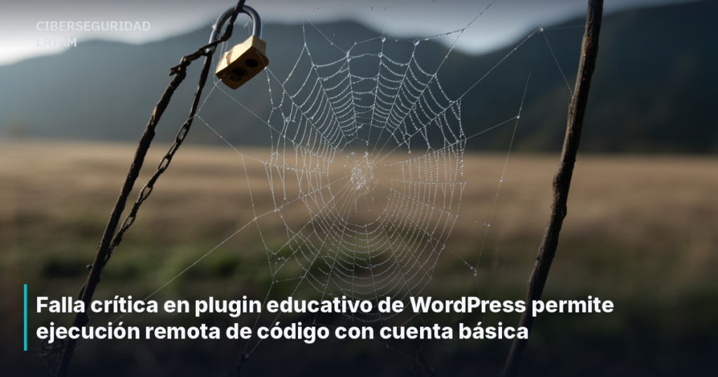 Falla crítica en plugin educativo de WordPress permite ejecución remota de código con cuenta básica