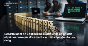 Desarrollador de Conti recibe cuatro años de prisión — el primer caso que documenta actividad post-colapso del grupo