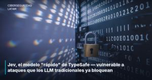 Jev, el modelo «rápido» de TypeSafe — vulnerable a ataques que los LLM tradicionales ya bloquean