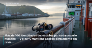 Más de 100 identidades de máquina por cada usuario humano — y el 61% mantiene acceso permanente sin revisión