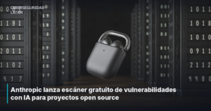 Anthropic lanza escáner gratuito de vulnerabilidades con IA para proyectos open source