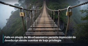 Falla en plugin de WooCommerce permite inyección de JavaScript desde cuentas de bajo privilegio
