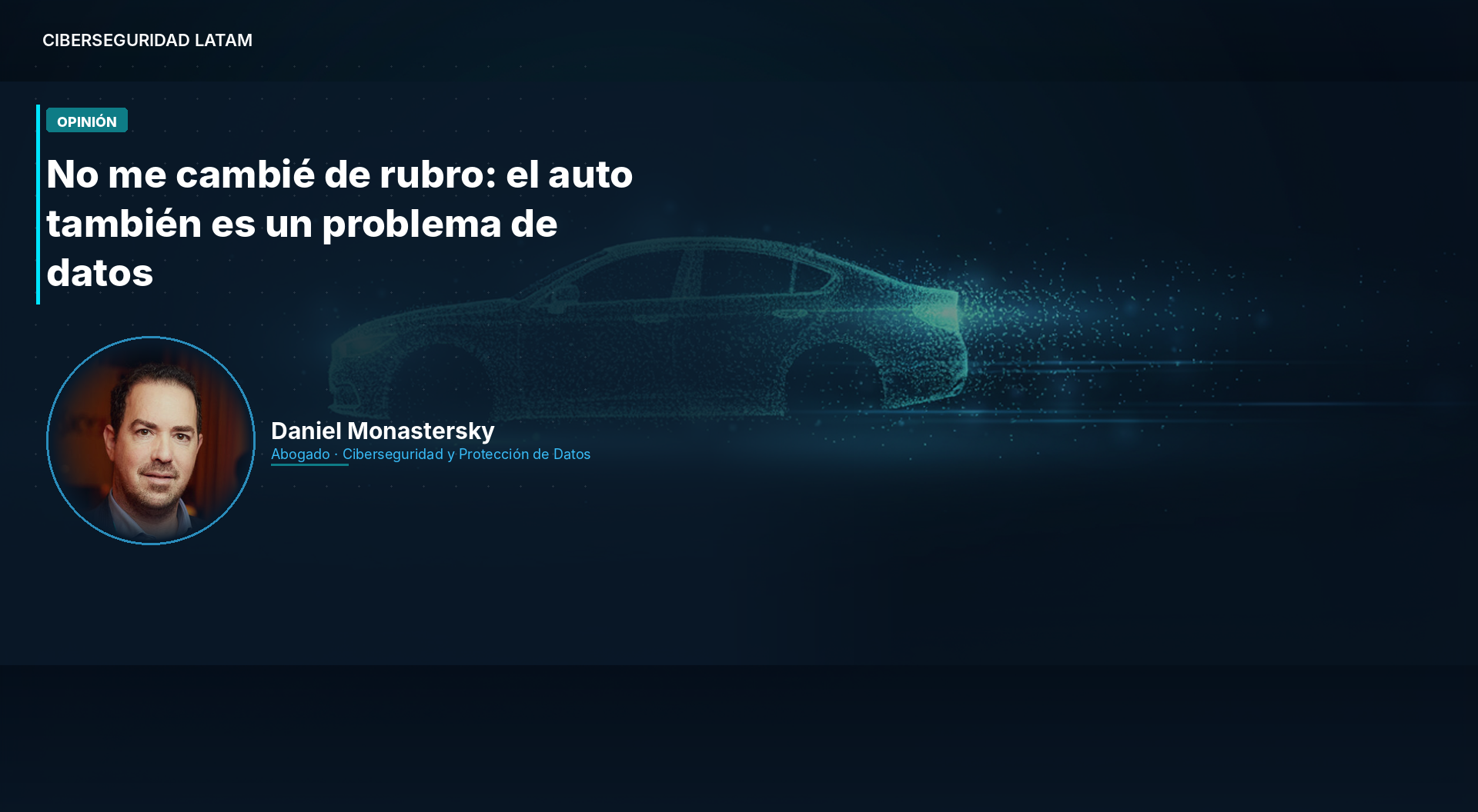 No me cambié de rubro: el auto también es un problema de datos