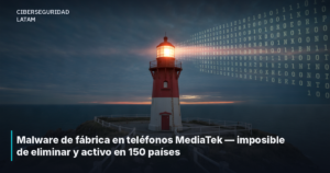 Malware de fábrica en teléfonos MediaTek — imposible de eliminar y activo en 150 países
