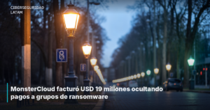 MonsterCloud facturó USD 19 millones ocultando pagos a grupos de ransomware